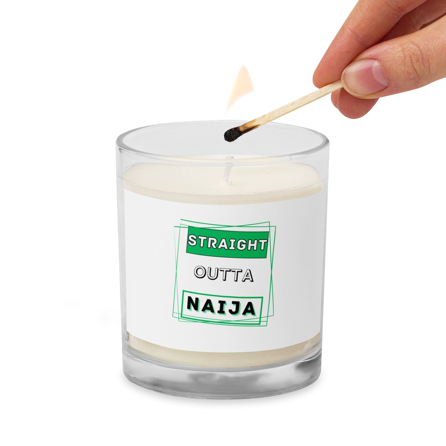 " STRAIGHT OUTTA NAIJA" Glass jar soy wax candle
