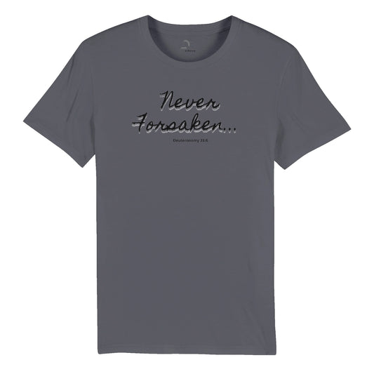 "Never Forsaken" Organic Unisex Crewneck T-shirt