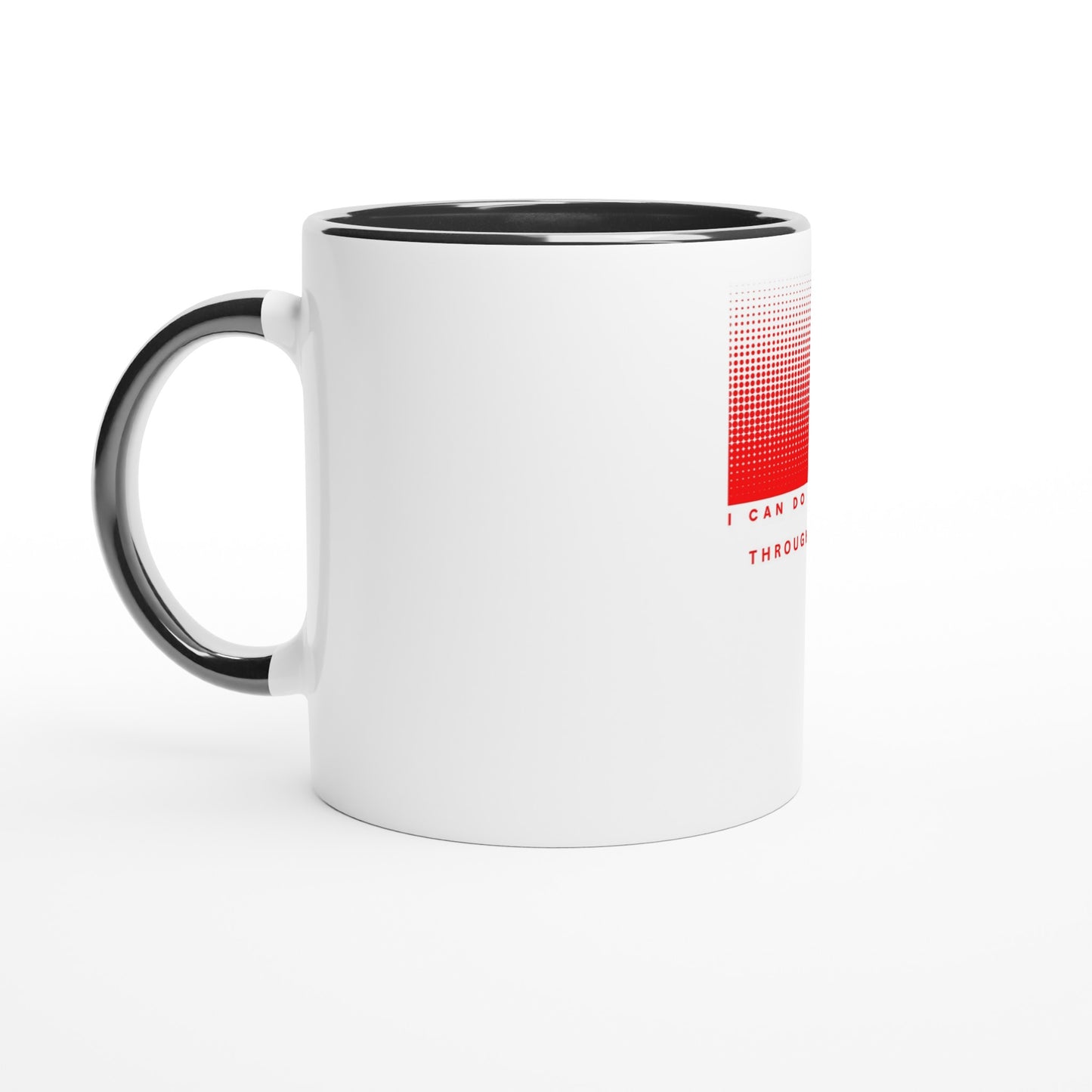 "I Can Do All Things..." Custom Mugs