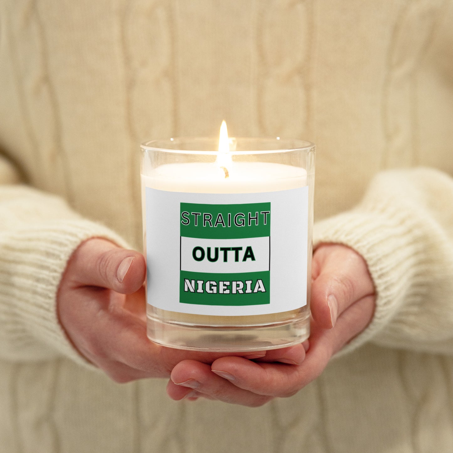 "STRAIGHT OUTTA NIGERIA" Glass jar soy wax candle