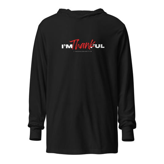 "I'm Thankful" Hooded long-sleeve tee