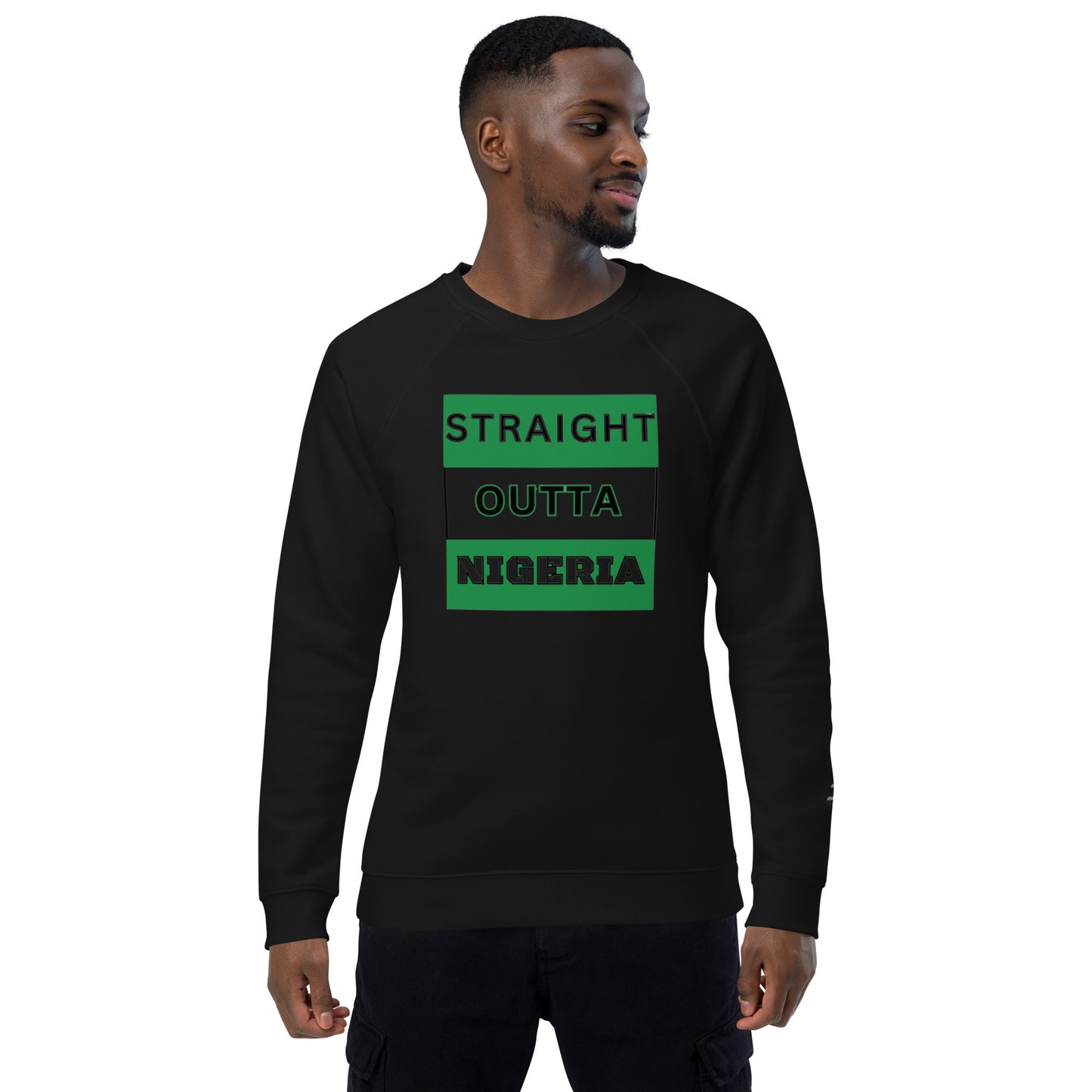 "STRAIGHT OUTTA NIGERIA" Unisex organic raglan sweatshirt