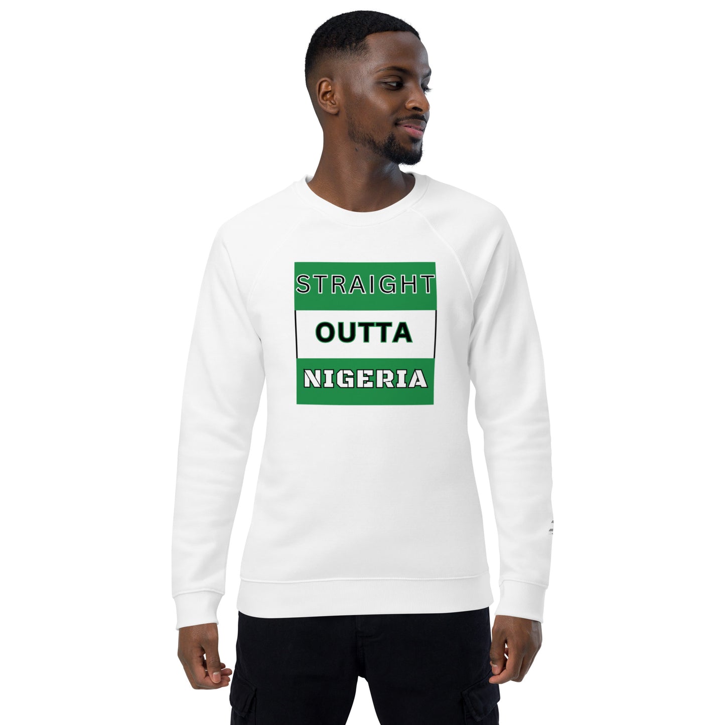 "STRAIGHT OUTTA NIGERIA" Unisex organic raglan sweatshirt