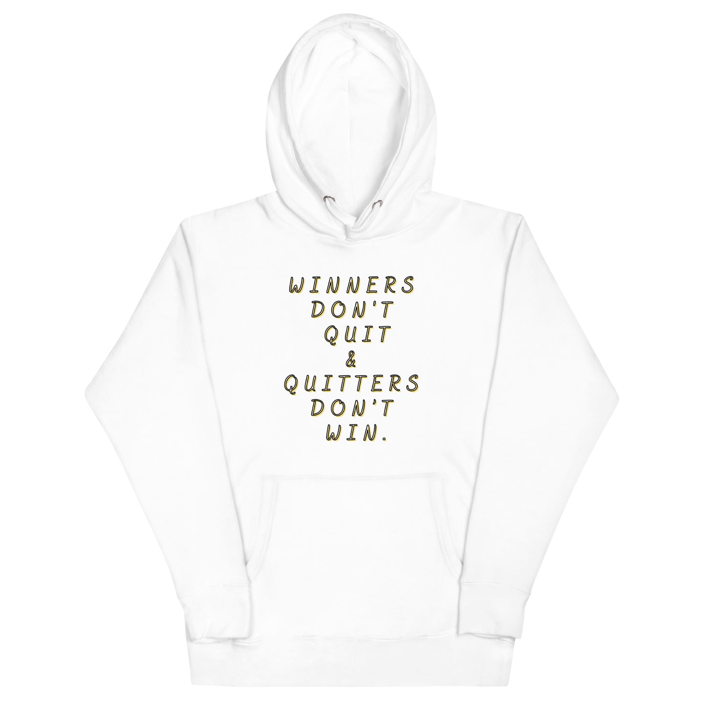 Winners Don't Quit" Unisex Hoodie
