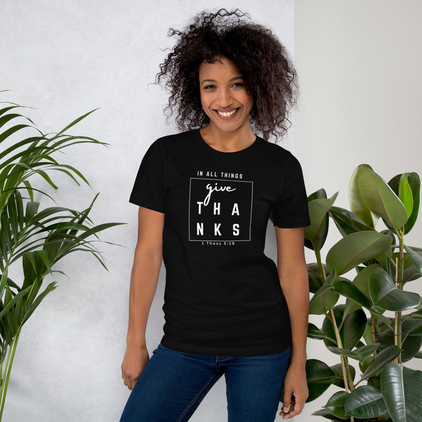 "Im All Things Give Thanks" Unisex t-shirt