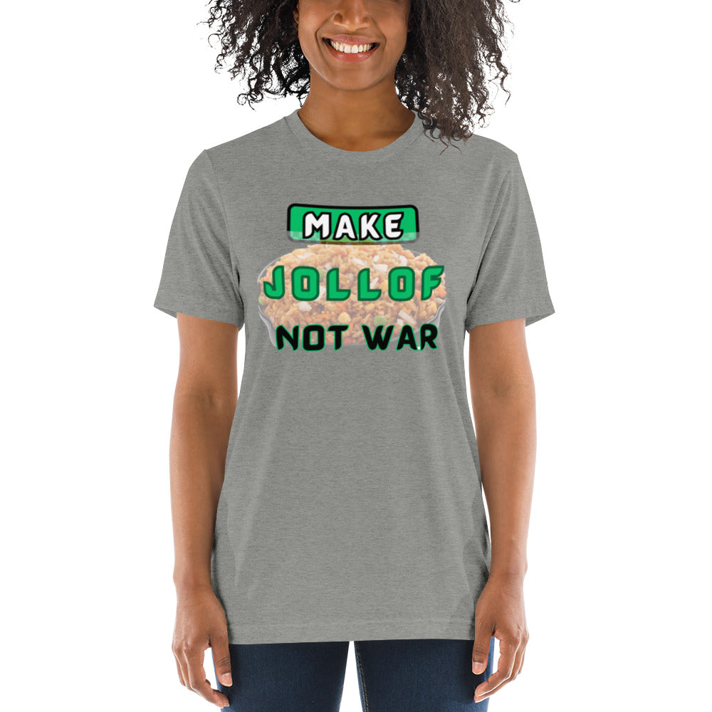 "Make Jollof Not War" Short sleeve t-shirt