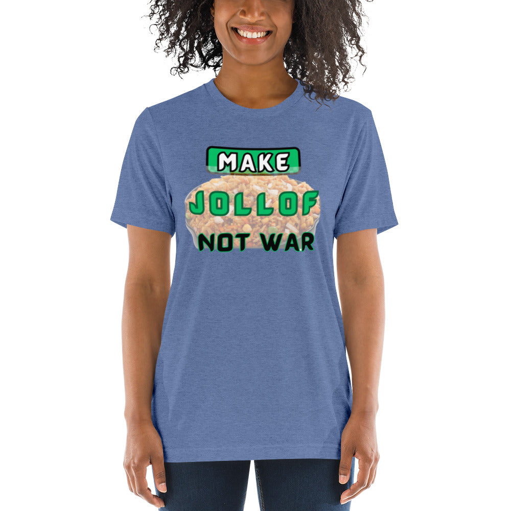 "Make Jollof Not War" Short sleeve t-shirt