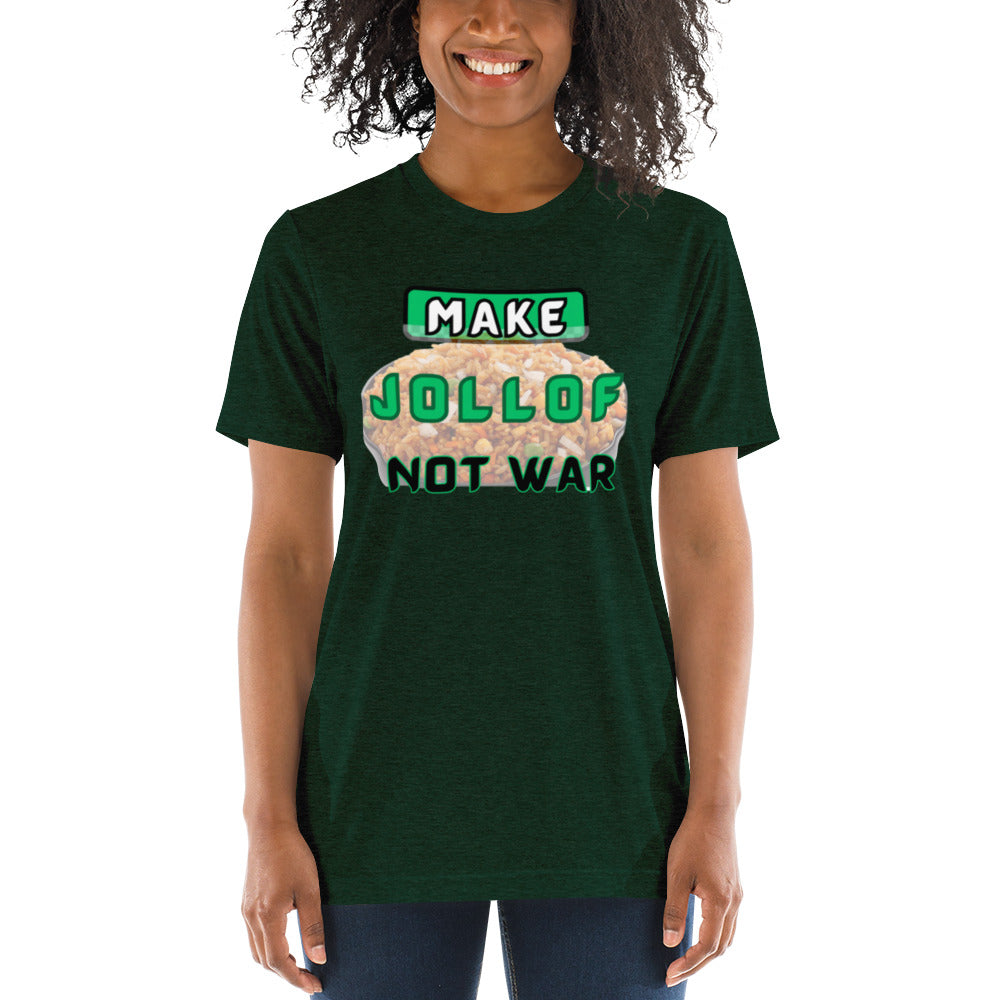 "Make Jollof Not War" Short sleeve t-shirt