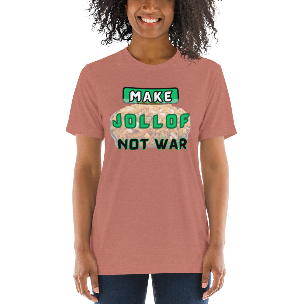 "Make Jollof Not War" Short sleeve t-shirt