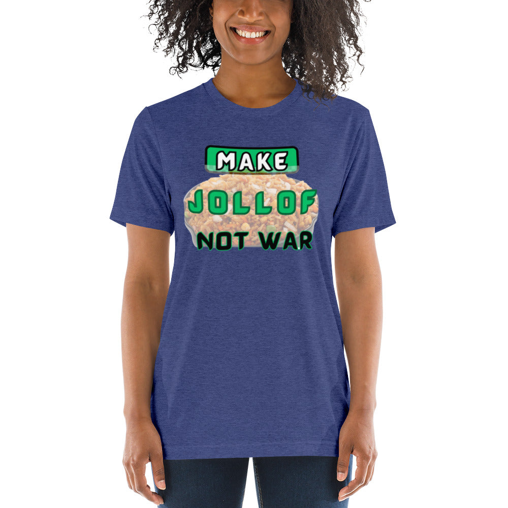 "Make Jollof Not War" Short sleeve t-shirt