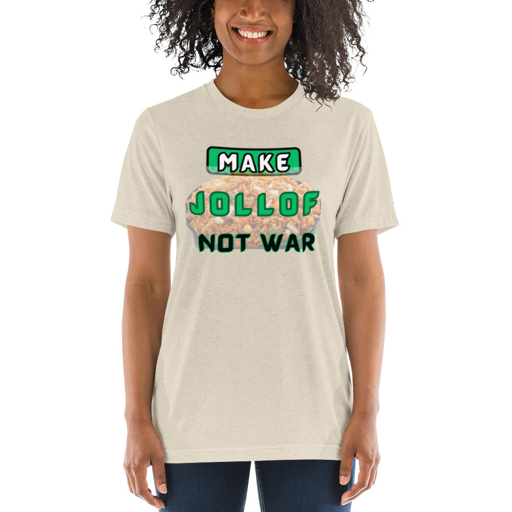 "Make Jollof Not War" Short sleeve t-shirt