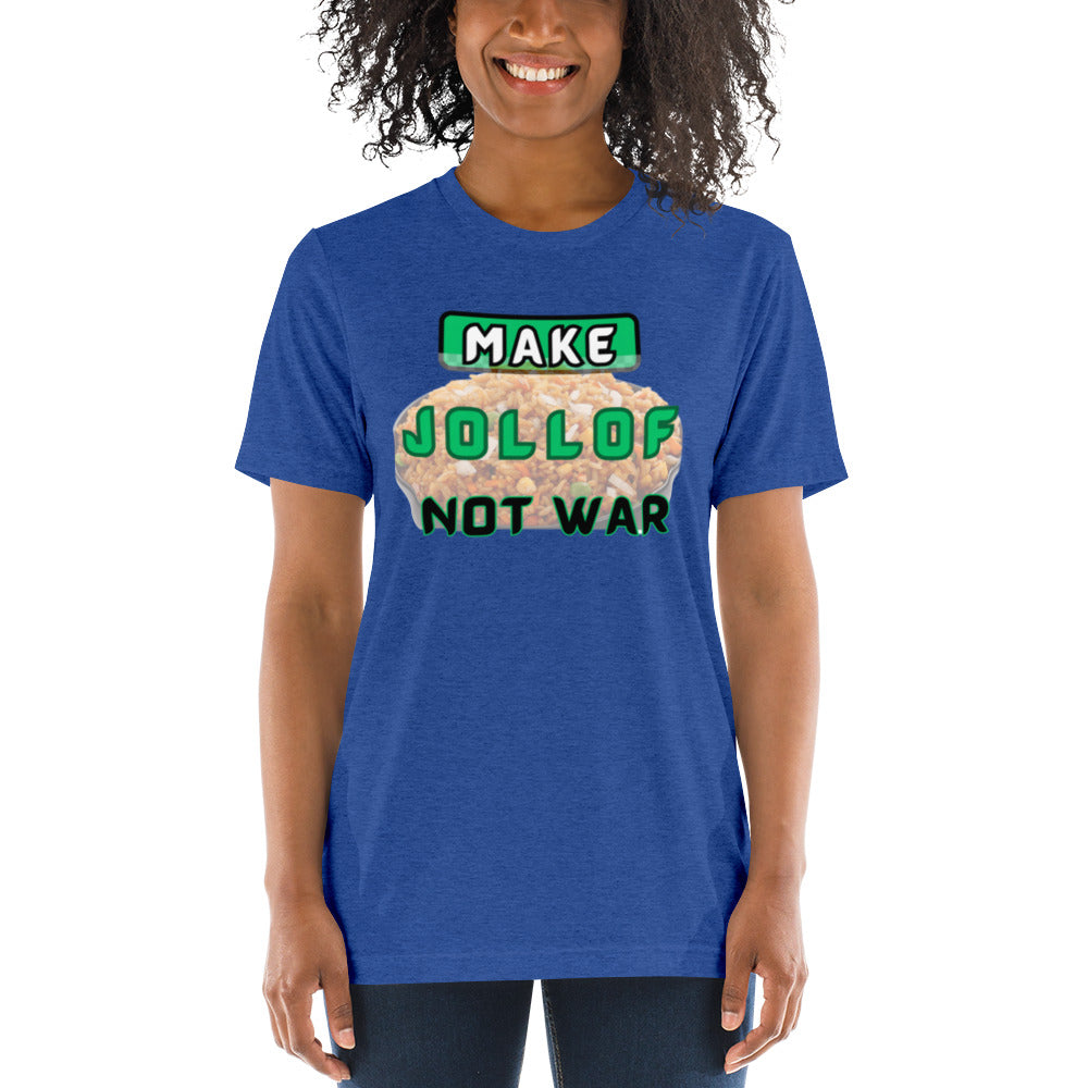 "Make Jollof Not War" Short sleeve t-shirt