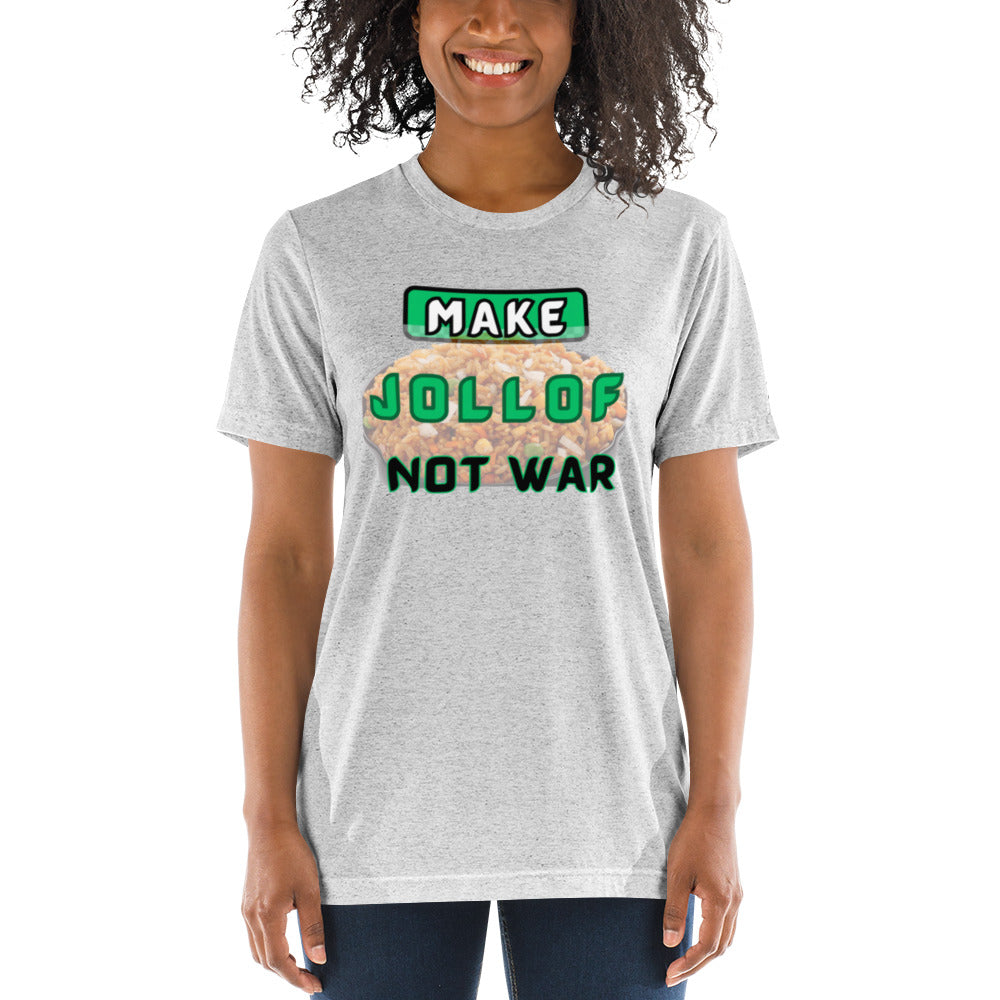"Make Jollof Not War" Short sleeve t-shirt