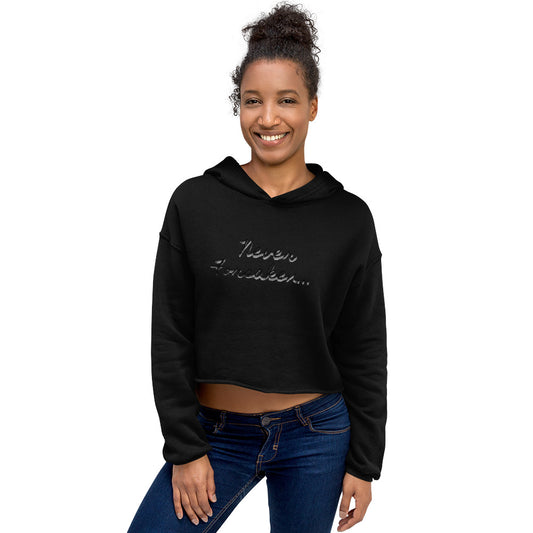 "Never Forsaken" Crop Hoodie
